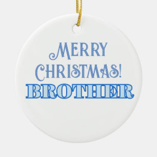 Adorno De Cerámica Guay Blue Typography Merry Christmas Brother