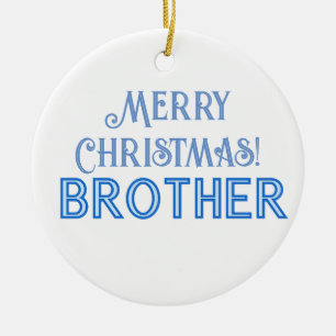 Adorno De Cerámica Guay Blue Typography Merry Christmas Brother