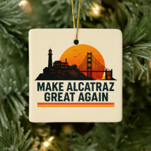 Adorno De Cerámica Hacer a Alcatraz grande de nuevo divertido