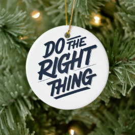 Adorno De Cerámica Hacer lo correcto 1