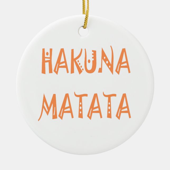 Adorno De Cerámica Hakuna Matata - Arte de texto tribal africano (Frente)