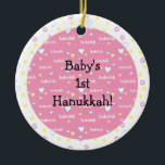 Adorno De Cerámica Hanukkah "Bubeleh"/Ornamento rosa/circular<br><div class="desc">Hanukkah "Bubeleh"/corazones rosados-Ornamento circular. (2 lados) Personalice borrando "¡El primer Hanukkah del bebé!" delante y detrás del adorno. A continuación, usando el color de fuente, tamaño y estilo favoritos, escriba sus propias palabras. Gracias por detenerse y ir de compras. ¡Muy apreciado! ¡Feliz Chanukah/Hanukkah! Haz que tu árbol de Navidad desprenda...</div>