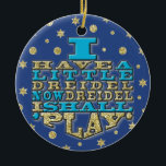 Adorno De Cerámica Hanukkah "Tengo un pequeño Dreidel"/Ornamento Círc<br><div class="desc">Gracias por detenerse y ir de compras. ¡Muy apreciado! ¡Feliz Chanukah/Hanukkah! Haz que tu árbol de Navidad desprenda alegría y espíritu navideño por los cuatro costados colgándole un adorno de cerámica personalizado. Añada fotos familiares, imágenes y mensajes personales a ambos lados de este adorno. Incluye un hilo dorado para poder...</div>