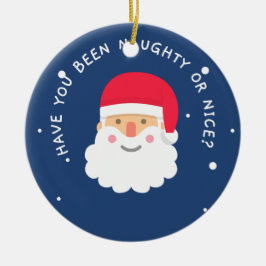 Adorno De Cerámica ¿Has sido travieso o agradable? Papá Noel en adorn