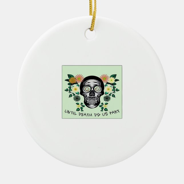 Adorno De Cerámica Hasta Que La Muerte Nos Divida, Calavera Con Flore (Frente)