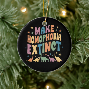 Adorno De Cerámica Haz que la homofobia sea orgullo de dinosaurio ext