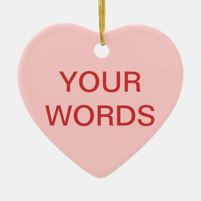 Adorno De Cerámica Heart Candy - Create your own sentiment (Frente)