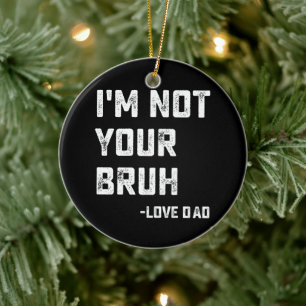 Adorno De Cerámica Hermano papá no soy tu hermano te quiero papá