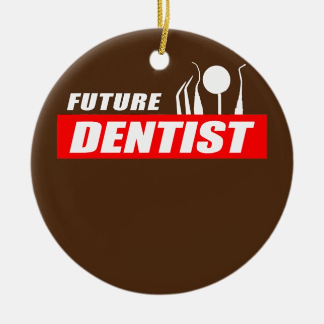 Adorno De Cerámica Herramientas de dentista para el futuro de la escu (Frente)