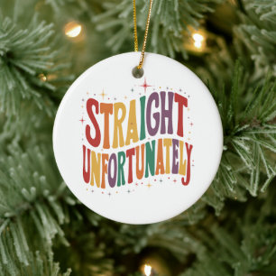 Adorno De Cerámica Heterosexual Desafortunadamente Groovy Orgullo LGB