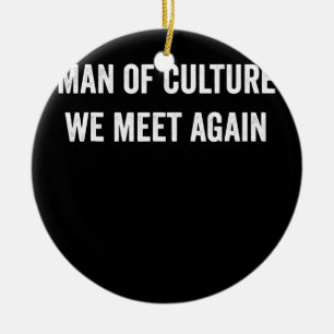 Adorno De Cerámica Hombre De Cultura Que Volvimos A Conocer Memes De