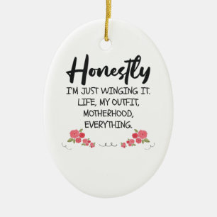 Adorno De Cerámica Honestamente, solo estoy despidiendo un regalo div