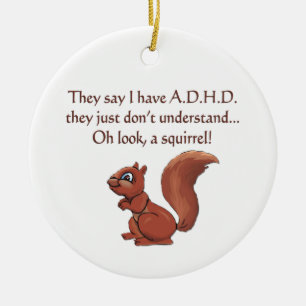 Adorno De Cerámica Humor de la ardilla de ADHD
