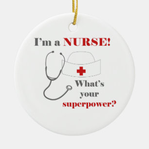 Adorno De Cerámica I am a Nurse, whats your superpower