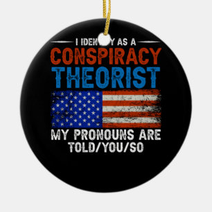 Adorno De Cerámica I Identify As A Conspiracy Theorist Pronouns Are T