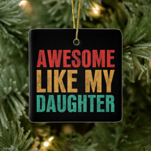 Adorno De Cerámica Increíble como el regalo del Día de los Padres Fun