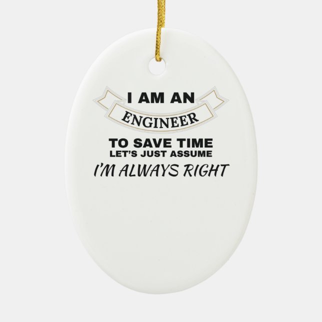 Adorno De Cerámica Ingeniería, soy ingeniero, siempre tengo razón (Frente)