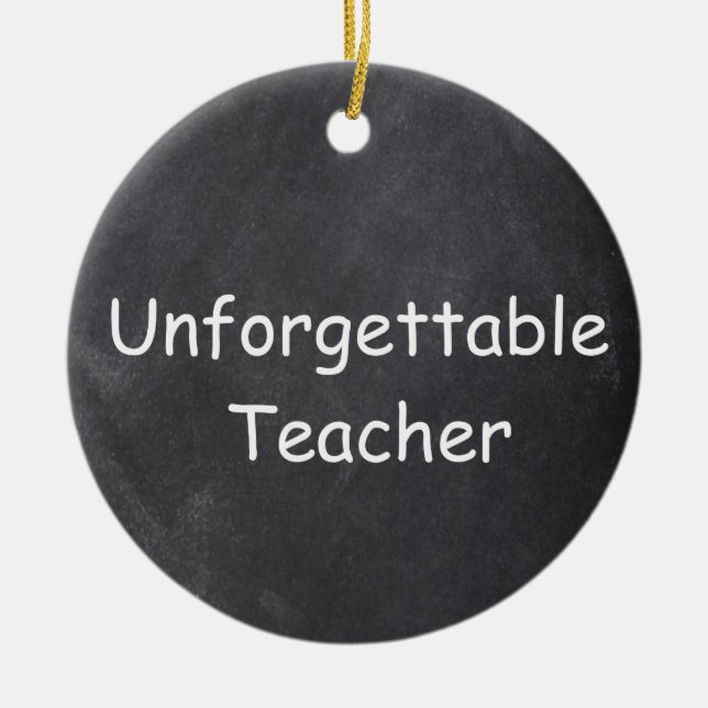 Adorno De Cerámica Inolvidable Teacher Chalkboard Design Gift Idea (Frente)