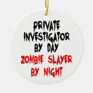 Adorno De Cerámica Investigador privado Zombie Slayer