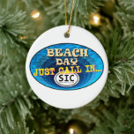 Adorno De Cerámica Islas del Mar personalizadas City New Jersey Beach<br><div class="desc">El ornamento inspirado en la etiqueta de playa Personalized Sea Isle City New Jersey NJ declara: "Día de la playa,  solo llama a SIC".</div>