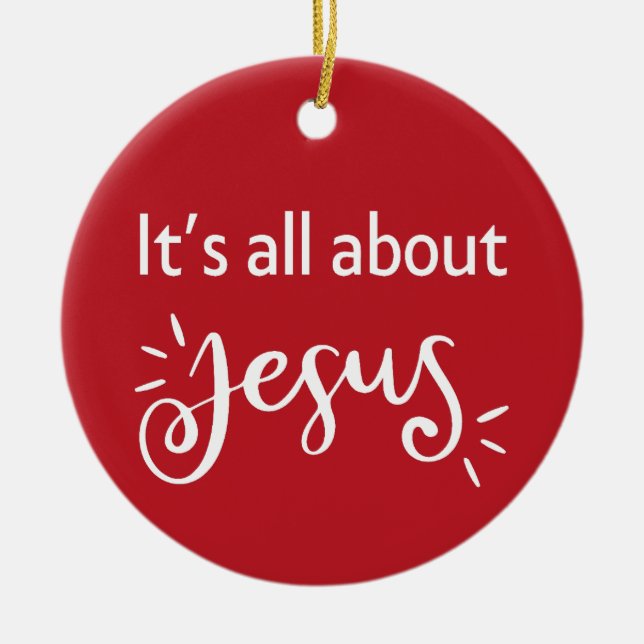 Adorno De Cerámica It’s All About Jesus – Christmas Red (Frente)