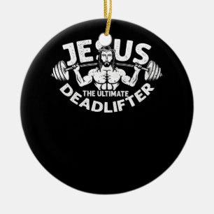 Adorno De Cerámica Jesús El Último Deadlifter Gym Fitness Atleta
