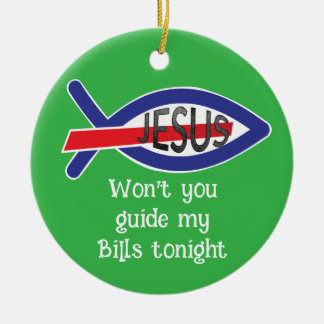 Adorno De Cerámica Jesus Won't you guide my Bills tonight