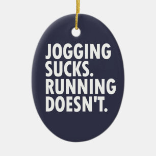 Adorno De Cerámica Jogging Sucks. Correr no.