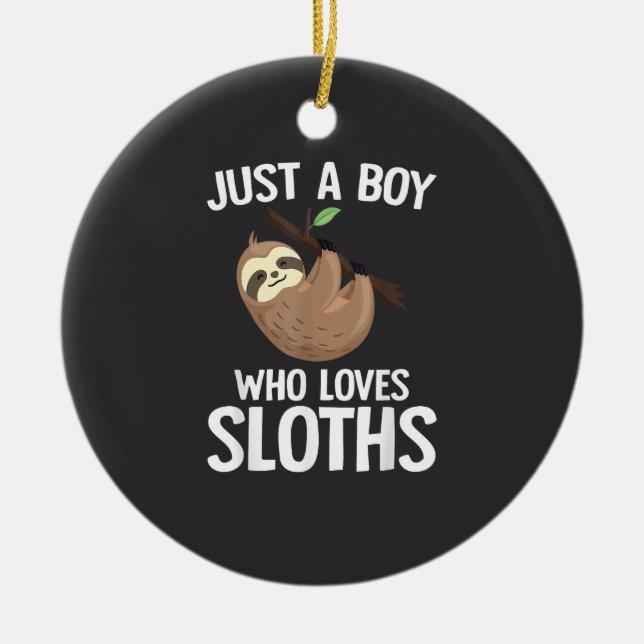 Adorno De Cerámica Just A Boy Who Loves Sloths Boys Toddler Sloth Lov (Frente)