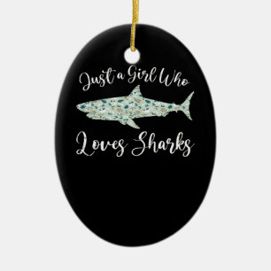 Adorno De Cerámica Just A Girl Who Loves Sharks - Gifts Ocean Shark