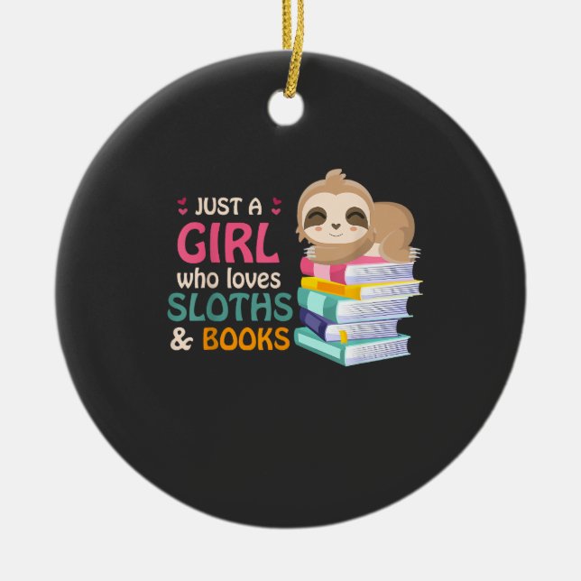 Adorno De Cerámica Just A Girl Who Loves Sloths And Books Sloth T-Shi (Frente)