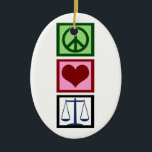 Adorno De Cerámica Justicia del amor de la paz<br><div class="desc">Un signo de la paz,  corazón,  y las escalas de la justicia. Amo ley.</div>