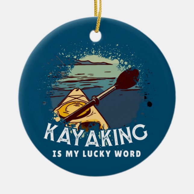 Adorno De Cerámica Kayaking es mi palabra afortunada (Frente)