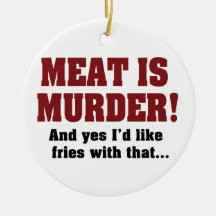 ¡La Carne Es Asesinato! Y Sí, Me Gustarían Papas F