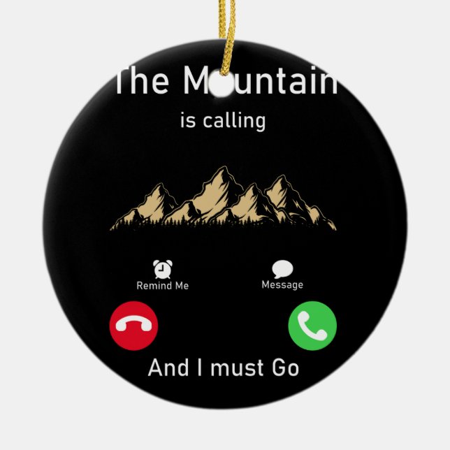 Adorno De Cerámica la montaña está llamando y debo irme (Frente)