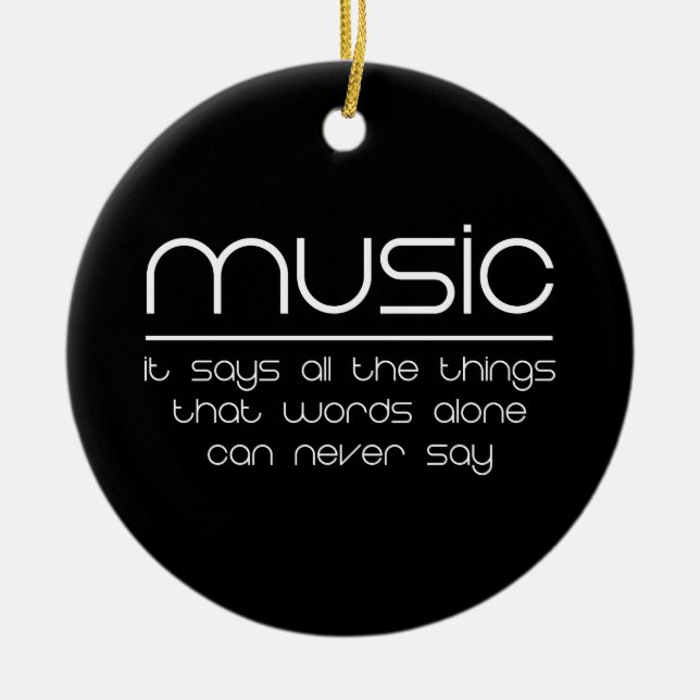 Adorno De Cerámica La música hace que mi mundo va alrededor (Frente)