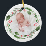 Adorno De Cerámica La primera foto navideña de un bebé con acuarela<br><div class="desc">Agrega un acento personalizado a tu árbol de Navidad con el primer ornamento de fotos de Navidad de este bebé. Cuenta con ilustraciones acuáticos de vegetación,  hoyos y bayas. Personalice agregando su foto,  nombre y fecha. Este adorno de flores de festividad también será perfecto como regalo de Navidades.</div>