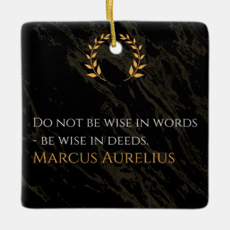Adorno De Cerámica La sabiduría de Marco Aurelio: las acciones hablan