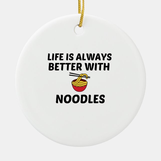 ADORNO DE CERÁMICA LA VIDA DE NOODLES ES MEJOR (Frente)