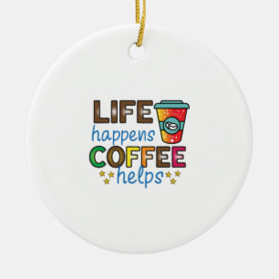 Adorno De Cerámica La vida del café ayuda a preparar café