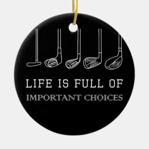 Adorno De Cerámica La vida divertida está llena de importantes opcio