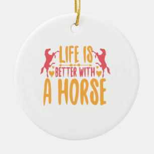 Adorno De Cerámica La vida es mejor con un caballo