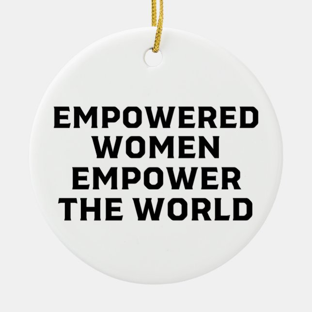 ADORNO DE CERÁMICA LAS MUJERES EMPODERADAS EMPODERAN AL MUNDO (Frente)