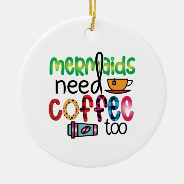 Adorno De Cerámica Las sirenas de arte del café también necesitan caf (Frente)
