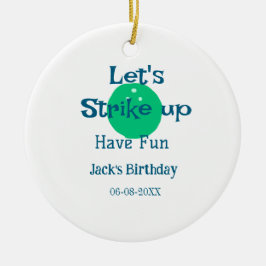 Adorno De Cerámica Let's strike up have fun green ball birthday name
