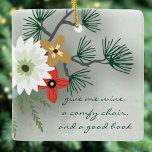 Adorno De Cerámica Libro Club Leyendo Cita Floral Darme Vino<br><div class="desc">El bonito diseño floral es perfecto para las vacaciones. flores de bonito con una cita inspirada en los que aman los libros. "dame vino,  una cómoda silla y un buen libro" Letra moderna de escritura.</div>