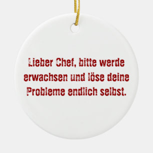 Adorno De Cerámica "Lieber Chef, bitte werde erwachsen..."