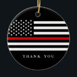 Adorno De Cerámica Línea roja fina bandera patriótica del texto de<br><div class="desc">Una línea roja fina ornamento temático de la bandera patriótica.   Celebre a esos bomberos que pongan sus vidas en la línea cada día.</div>