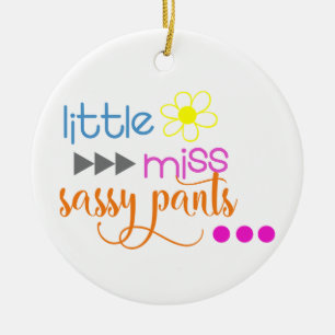 Adorno De Cerámica Little Miss Sassy Pants