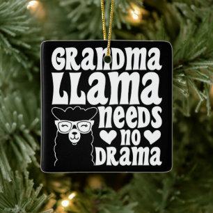 Adorno De Cerámica Llama abuela no necesita un día de madre dramática